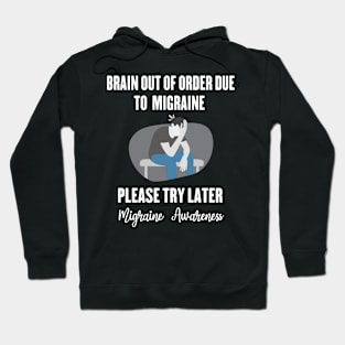 Migraine awareness - funny migraine Hoodie